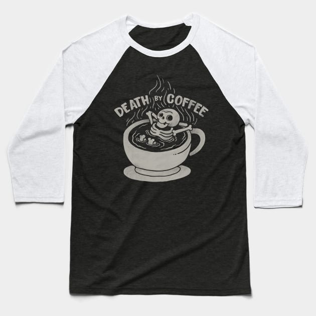 Death by Coffee Baseball T-Shirt by ppmid